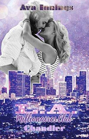 L.A. Millionaires Club - Chandler by Truelove Coverdesign, Ava Innings