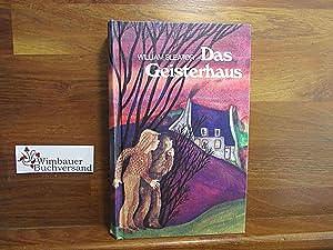 Das Geisterhaus by William Sleator