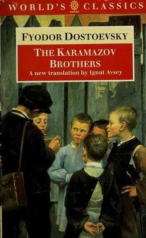 The Karamazov Brothers by Fyodor Dostoevsky