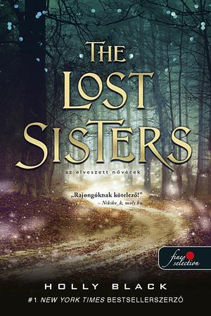 Az elveszett nővérek  by Holly Black