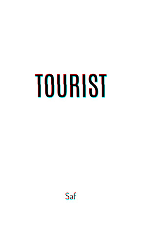 Tourist by Saf Davidson, Danny Pirtle