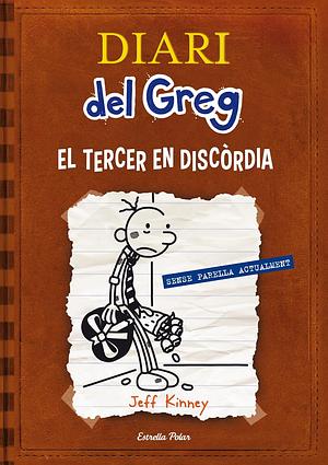 El tercer en discòrdia by Jeff Kinney