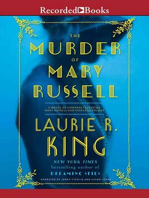 The Murder of Mary Russell by Laurie R. King