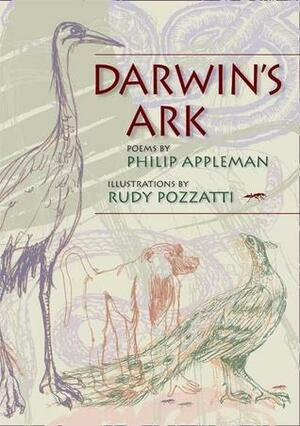 Darwin's Ark by Rudy Pozzatti, Philip Appleman