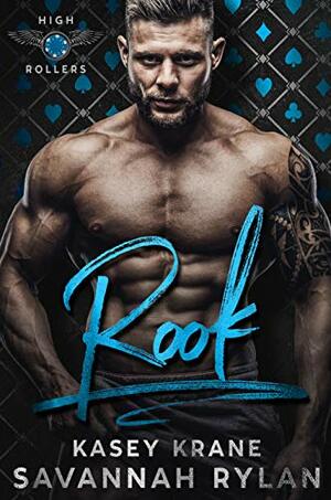 Rook by Kasey Krane, Savannah Rylan