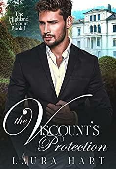 The Viscount's Protection by Laura Hart