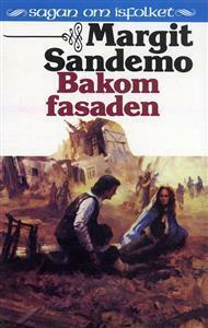 Bakom fasaden by Margit Sandemo