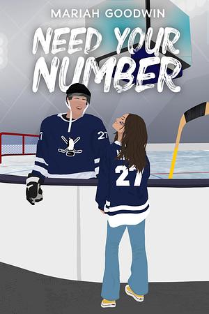 Need Your Number by Mariah Goodwin