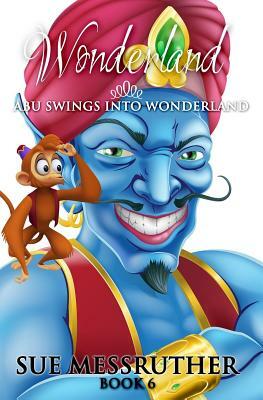 Abu swings into Wonderland by Sue Messruther