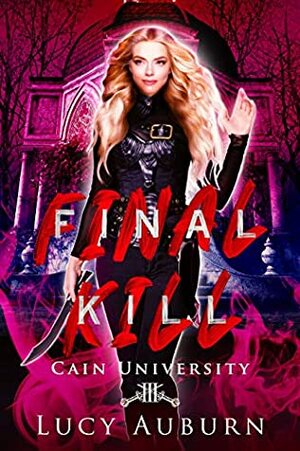 Final Kill by Lucy Auburn