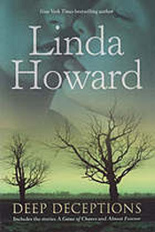 Deep Deceptions: A Game of Chance / Almost Forever by Linda Howard