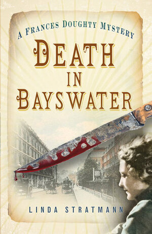 Death in Bayswater by Linda Stratmann