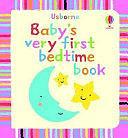 Baby's Very First Bedtime Book by Stella Baggott