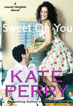 Sweet on You by Kate Perry