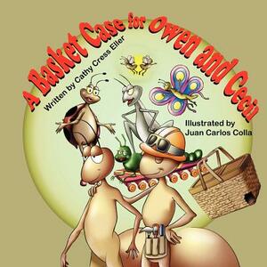 A Basket Case for Owen and Cecil by Cathy Cress Eller