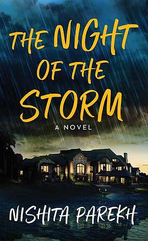 The Night of the Storm by Nishita Parekh