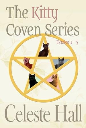 The Kitty Coven Series, Books 1-5 by Celeste Hall