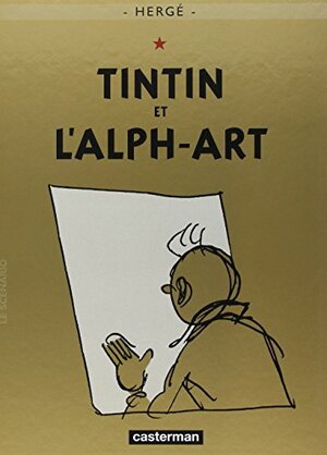 Tintin et l'alph-art by Hergé