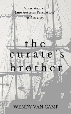 The Curate's Brother by Wendy Van Camp