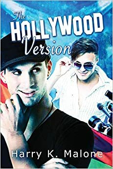 The Hollywood Version by Harry K. Malone