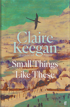 Small Things Like These by Claire Keegan