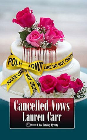 Cancelled Vows by Lauren Carr