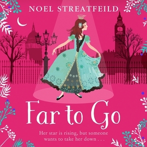 Far to Go by Noel Streatfeild