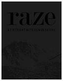 RAZE Anthology: A Fistfight with Human Nature by Mark Twight, Michael Blevins