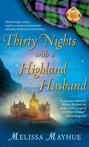 Thirty Nights with a Highland Husband by Melissa Mayhue