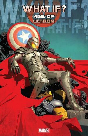 What If? Age of Ultron by Joe Keatinge, Raffaele Ienco