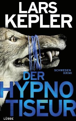 Der Hypnotiseur by Lars Kepler