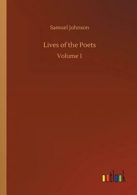 Lives of the Poets by Samuel Johnson