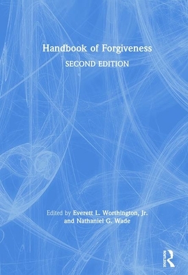 Handbook of Forgiveness by 