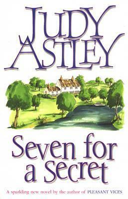 Seven for a Secret by Judy Astley