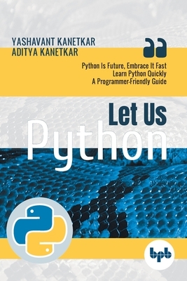 Let Us Python by Yashavant Kanetkar