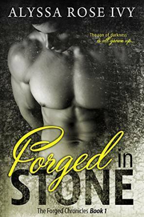Forged in Stone by Alyssa Rose Ivy