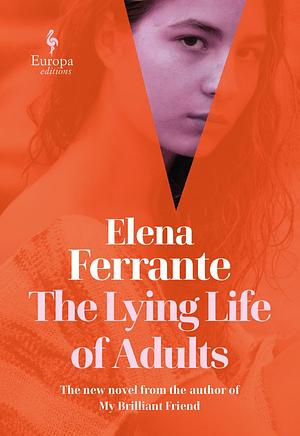 Лживая взрослая жизнь by Elena Ferrante