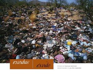 Exodus/Exodo by Charles Bowden