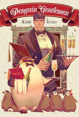 Penguin Gentlemen by Kishi Ueno