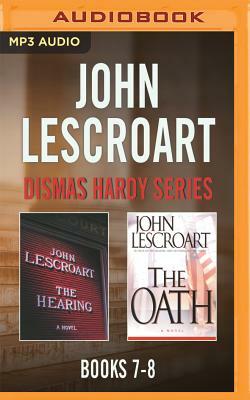 John Lescroart - Dismas Hardy Series: Books 7-8: The Hearing, the Oath by John Lescroart