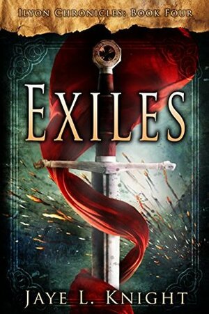 Exiles by Jaye L. Knight