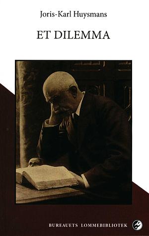 Et dilemma by Joris-Karl Huysmans, Joris-Karl Huysmans