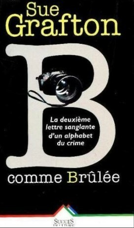 B comme brûlée by Sue Grafton, Joëlle Girardin