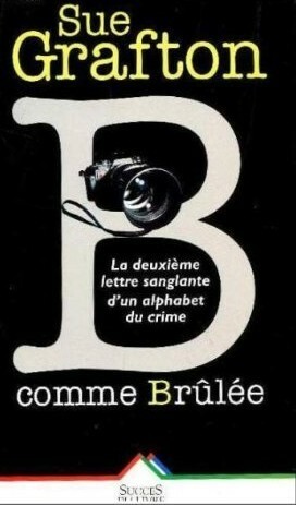 B comme brûlée by Joëlle Girardin, Sue Grafton