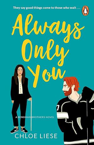 Always Only You by Chloe Liese