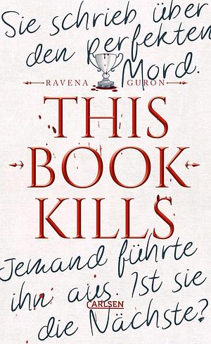 This Book Kills by Ravena Guron