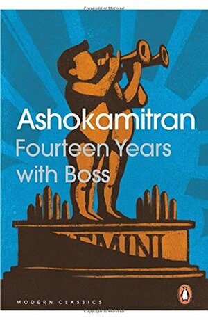 Fourteen Years with Boss by அசோகமித்திரன் [Ashokamitran]