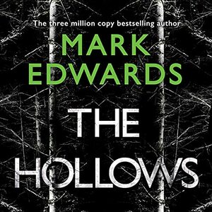 The Hollows by Mark Edwards