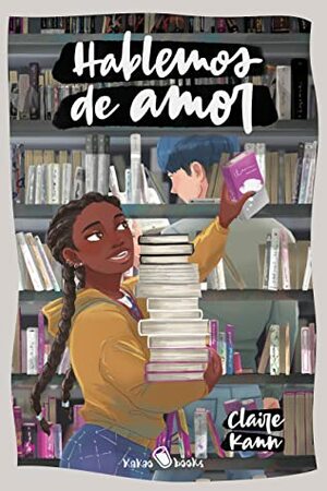 Hablemos de amor by Claire Kann