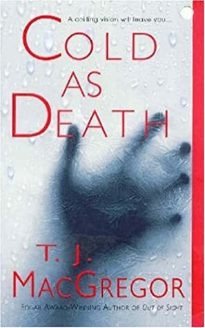 Cold As Death by T.J. MacGregor